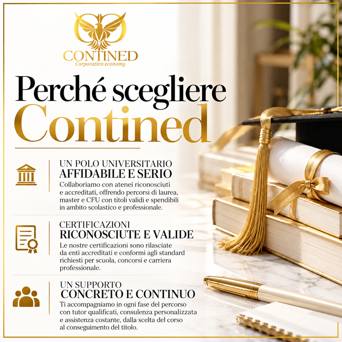 Perché scegliere Contined Corporation Economy: orientamento universitario, certificazioni professionali, percorsi formativi qualificati e assistenza personalizzata agli studenti.