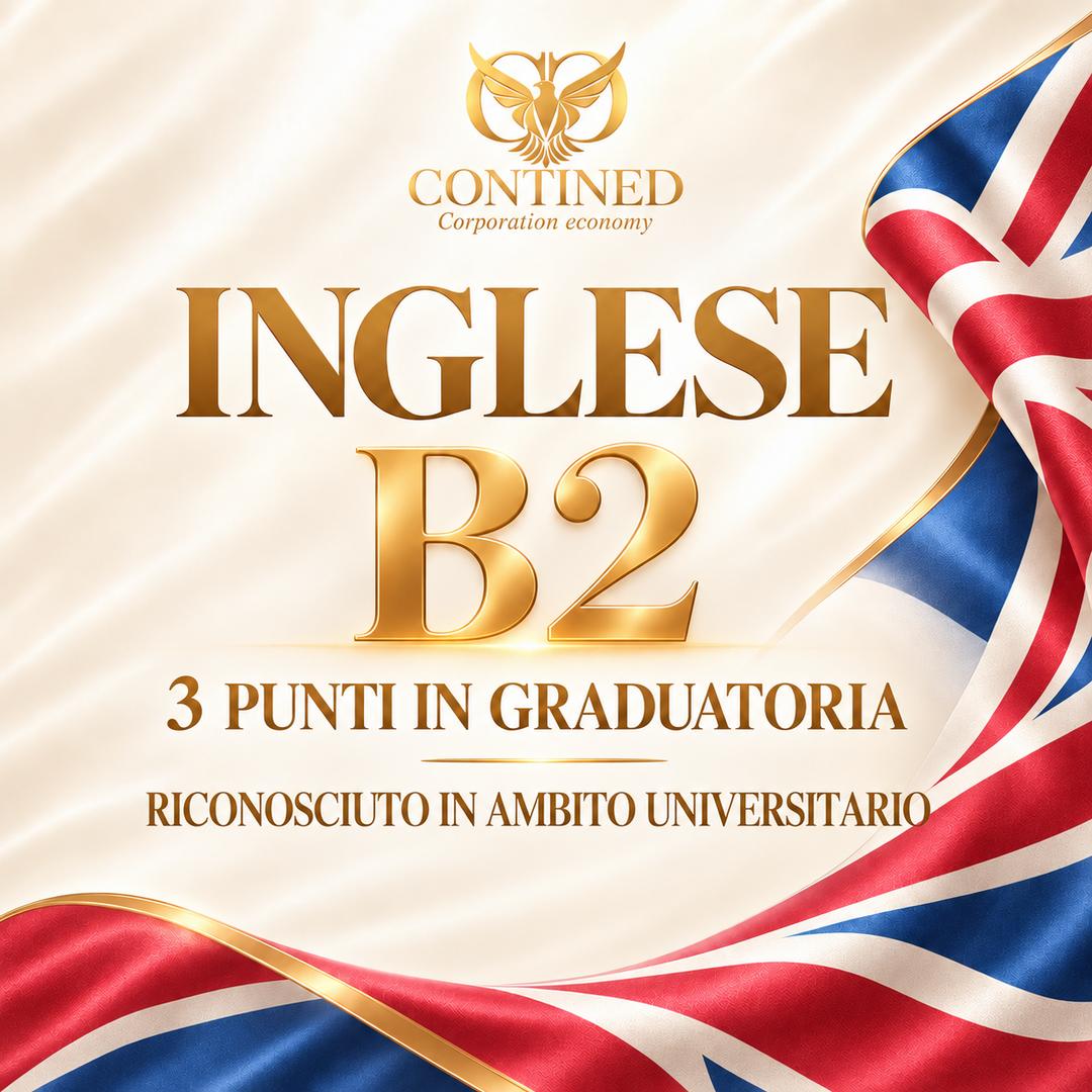 Certificazione di Inglese B2 Contined: 3 punti nelle GPS 2026/2028 e possibile riconoscimento in ambito universitario