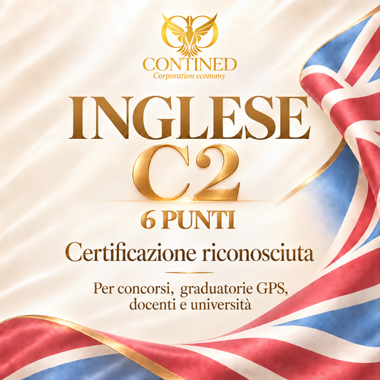 Certificazione inglese C2 da 6 punti nelle Graduatorie GPS proposta da Contined Corporation Economy